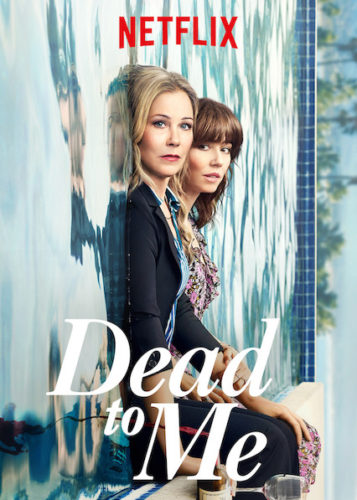 Netflix's 'Dead to Me' Review - Christina Applegate Perfects On